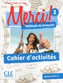 Merci ! méthode de français 1 : niveau CECR A1 : cahier d'activités